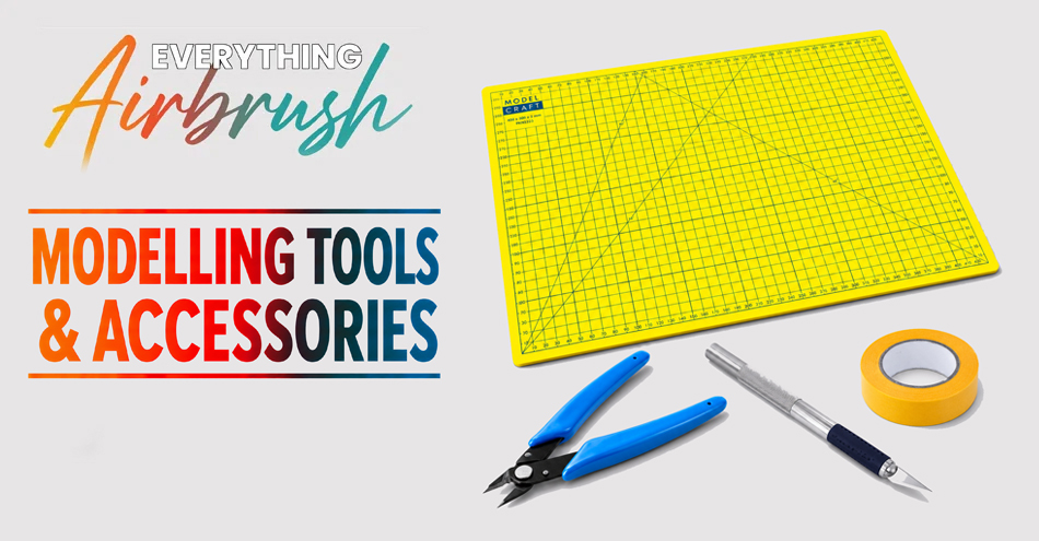 Modelling Tools & Accessories