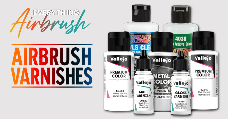 Airbrush Varnishes